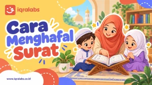 Cara Menghafal Surat Pendek untuk Anak: Latihan Bertahap